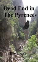 Cover of Dead End in the Pyrenees by Elly Grant