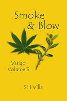 Smoke & Blow