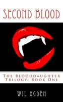 Cover of Second Blood by Wil Ogden