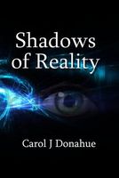 Shadows of Reality