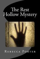 The Rest Hollow Mystery