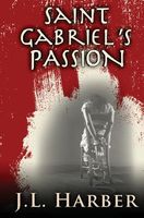 Saint Gabriel's Passion