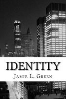 Cover of Identity by Jamie L. Green