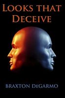 Looks That Deceive