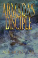 Cover of Armada's Disciple by M.R. Mortimer