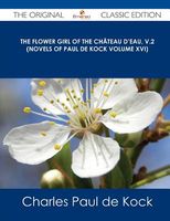 The Flower Girl of the Chateau D'Eau, V.2