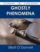Cover of Ghostly Phenomena by Elliott O'Donnell