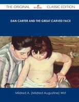Cover of Dan Carter and the Great Carved Face by Mildred A. Wirt