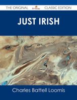 Cover of Just Irish by Charles Battell Loomis