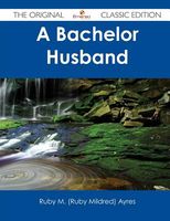 A Bachelor Husband