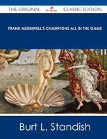 Frank Merriwell's Champions, or, All in the Game
