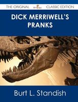Dick Merriwell's Pranks or, Lively Times in the Orient