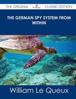 The German Spy System from Within