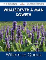 Whatsoever a Man Soweth