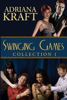 Cover of Swinging Games Collection 1 by Adriana Kraft