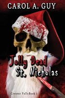 Cover of Jolly Dead St. Nicholas by Carol A. Guy