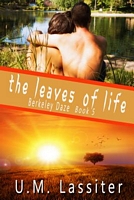 Cover of The Leaves of Life by U.M. Lassiter