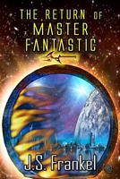 The Return of Master Fantastic