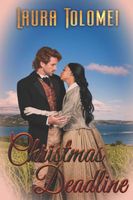 Cover of Christmas Deadline by Laura Tolomei