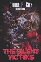 Cover of The Silent Victims by Carol A. Guy