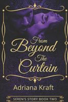 Cover of From Beyond the Curtain by Adriana Kraft