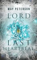 Lord of the Last Heartbeat