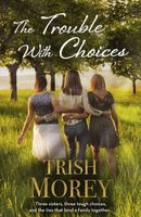 The Trouble With Choices