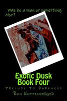 Cover of Exotic Dusk by Ron Koppelberger