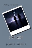 Cover of Escape by Jamie L. Green