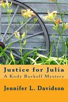 Cover of Justice for Julia by Jennifer L. Davidson