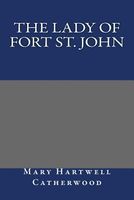 The Lady of Fort St. John