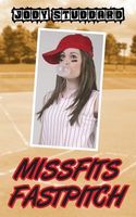 Missfits Fastpitch