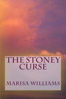Cover of The Stoney Curse by Marisa L. Williams