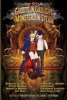 Cover of Ghosts in Gaslight, Monsters in Steam by Vincent Kovar