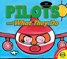 Pilots and What They Do