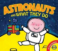 Astronauts and What They Do