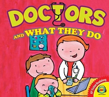 Doctors and What They Do