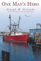 Cover of One Man's Hero by Joseph M. Orlando
