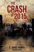 Cover of The Crash of 2015 by D. Davis Turner