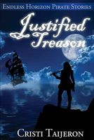 Cover of Justified Treason by Cristi Taijeron