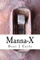Cover of Manna-X by Dani J. Caile