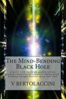 The Mind-Bending Black Hole