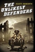 The Unlikely Defenders