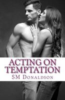 Acting on Temptation