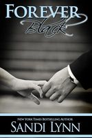 Forever Black by Sandi Lynn