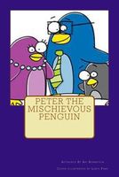 Cover of Peter the Mischievous Penguin by Ari D. Bernstein