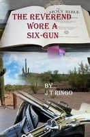 The Reverend Wore a Six-Gun