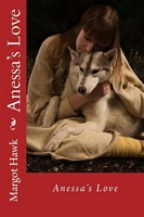 Cover of Anessa's Love by Margot Hawk