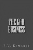 Cover of The God Business by F.V. Edwards