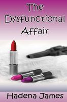 The Dysfunctional Affair